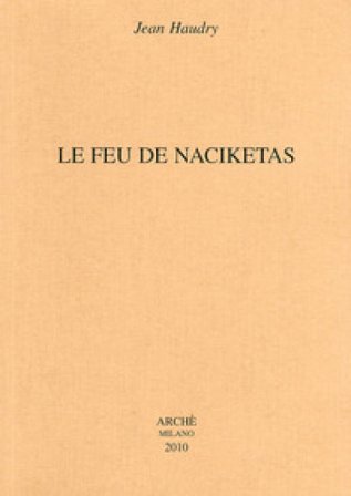 Le feu de Naciketas Jean Haudry