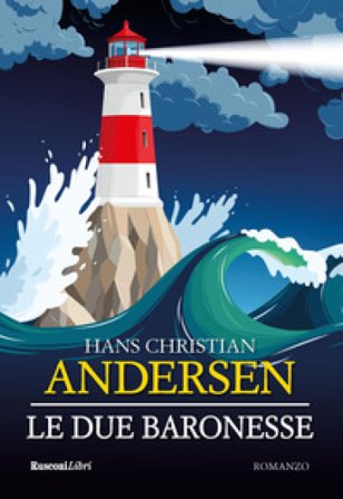 Le due baronesse Hans Christian Andersen