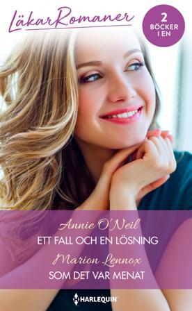 Ett fall och en lösning ; Som det var menat - Bok av Marion Lennox & Annie O'Neil - Häfte