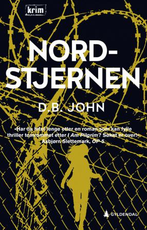 Nordstjernen - Bok av D.B. John - Hardback