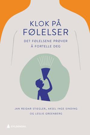 Klok på følelser - Bok av Jan Reidar Stiegler, Leslie Greenberg, m.fl. - Paperback