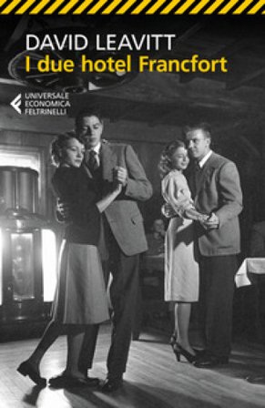 I due Hotel Francfort David Leavitt