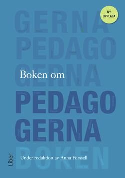 Boken om pedagogerna, ISBN: 9789147122882