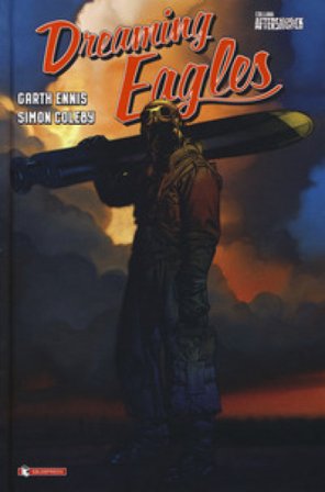 Dreaming Eagles Garth Ennis
