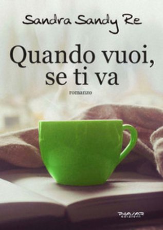Quando vuoi, se ti va Sandra Sandy Re