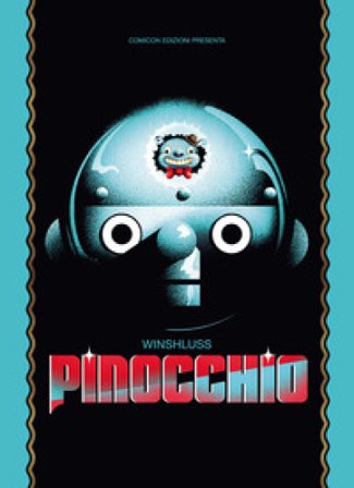 Pinocchio. Ediz. anniversario Winshluss