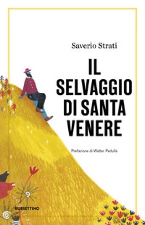 Il selvaggio di Santa Venere Saverio Strati