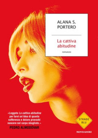 La cattiva abitudine Alana S. Portero