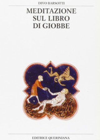 Meditazione sul libro di Giobbe Divo Barsotti