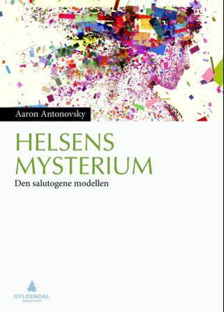 Helsens mysterium - Bok av Aaron Antonovsky - Paperback
