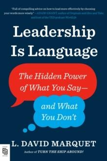 Leadership Is Language - Bok av L. David Marquet - Häfte