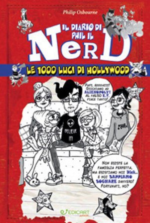 Le 1000 luci di Hollywood. Il diario di Phil il nerd Philip Osbourne