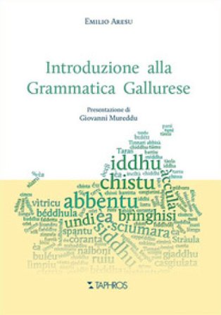 Introduzione alla grammatica gallurese Emilio Aresu