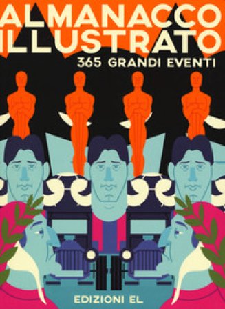 Almanacco illustrato. 365 grandi eventi. Ediz. a colori Christian Hill