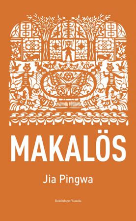 Makalös - Bok av Pingwa Jia - Danskt band