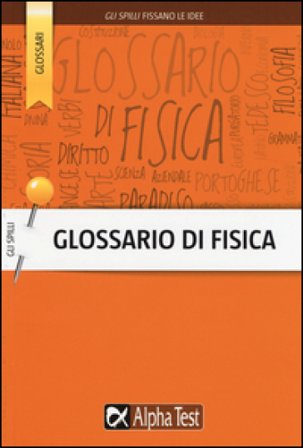 Glossario di fisica Angelo Mastroianni