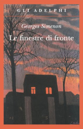 Le finestre di fronte Georges Simenon