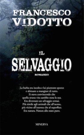 Il selvaggio Francesco Vidotto