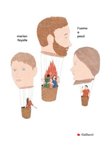 L'uomo a pezzi. Nuova ediz. Marion Fayolle