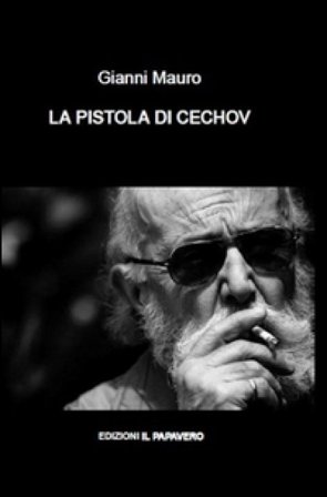 La pistola di Cechov Gianni Mauro