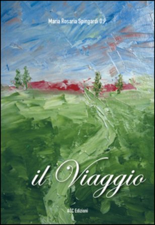 Il viaggio Maria Rosaria Spingardi
