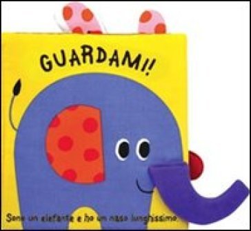 Guardami! Ediz. illustrata NA