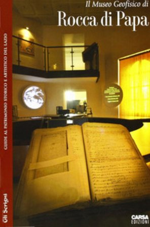 Il Museo geofisico di Rocca di Papa