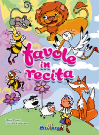 Favole in recita. Con CD Audio David Conati