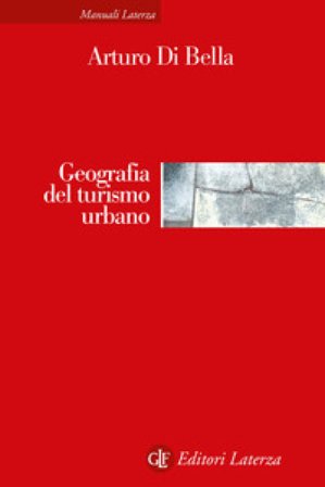 Geografia del turismo urbano Arturo Di Bella