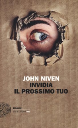 Invidia il prossimo tuo John Niven