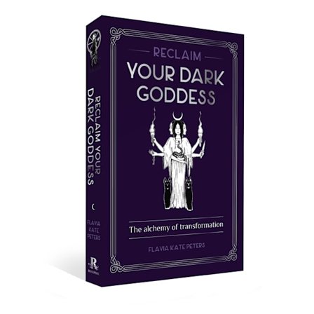 Reclaim Your Dark Goddess 9781922579065