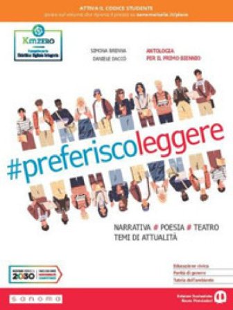Preferisco leggere. Con Laboratorio delle competenze, Leggere insieme. Per il 1° biennio delle Scuole superiori. Con e-book. Con espansione online 