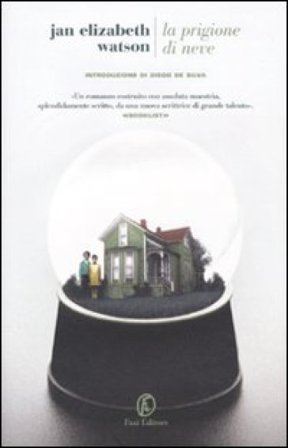 La prigione di neve J. Elizabeth Watson