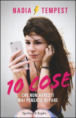 10 cose che non avresti mai pensato di fare Nadia Tempest