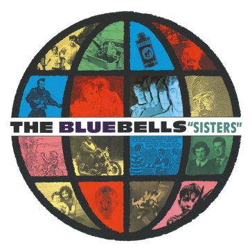 Sisters expanded deluxe BLUEBELLS THE