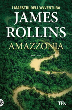 Amazzonia James Rollins