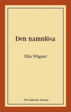 Den namnlösa - Bok av Elin Wägner - Häfte
