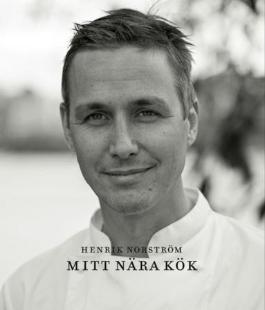 Mitt nära kök - Bok av Henrik Norström & Jan Sterner - Inbunden