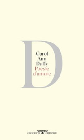 Poesie d'amore. Testo originale a fronte Carol Ann Duffy