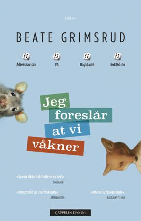 Jeg foreslår at vi våkner - Bok av Beate Grimsrud - Hardback