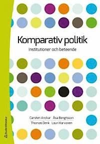Komparativ politik : Institutioner och beteende