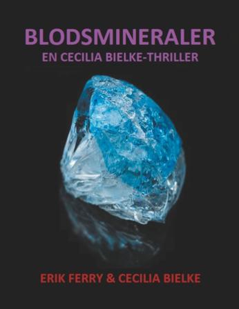 Blodsmineraler - Bok av Cecilia Bielke & Erik Ferry - Häfte