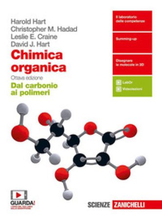 Chimica organica. Dal carbonio ai polimeri. Per le Scuole superiori. Con e-book. Con espansione online Harold Hart