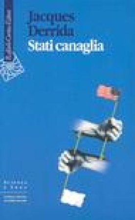 Stati canaglia Jacques Derrida