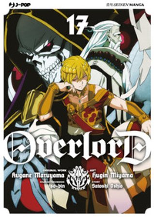 Overlord. Vol. 17 Kugane Maruyama