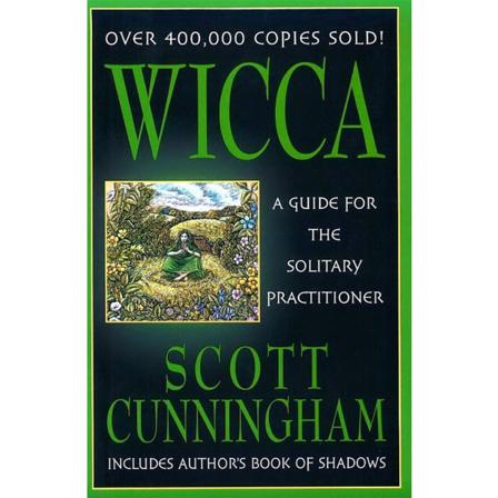 Wicca - A Guide For The Solitary Practitioner 9780875421186