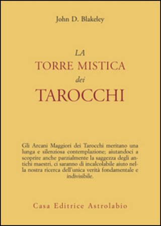 La torre mistica dei tarocchi John D. Blakeley