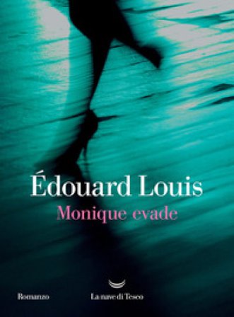 Monique evade Édouard Louis