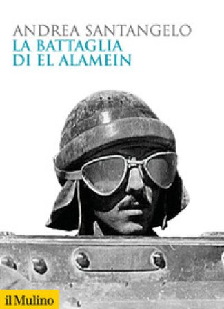 La battaglia di El Alamein Andrea Santangelo