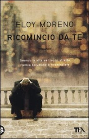 Ricomincio da te Eloy Moreno